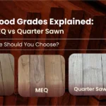 FEQ, MEQ and Quarter Sawn teak grades comparison