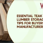 Teak lumber storage with properly stacked teak timber and adequate ventilation